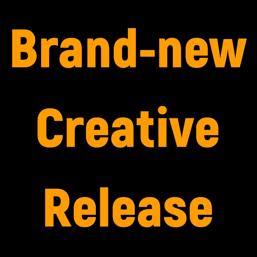 Brand-new Creative Release